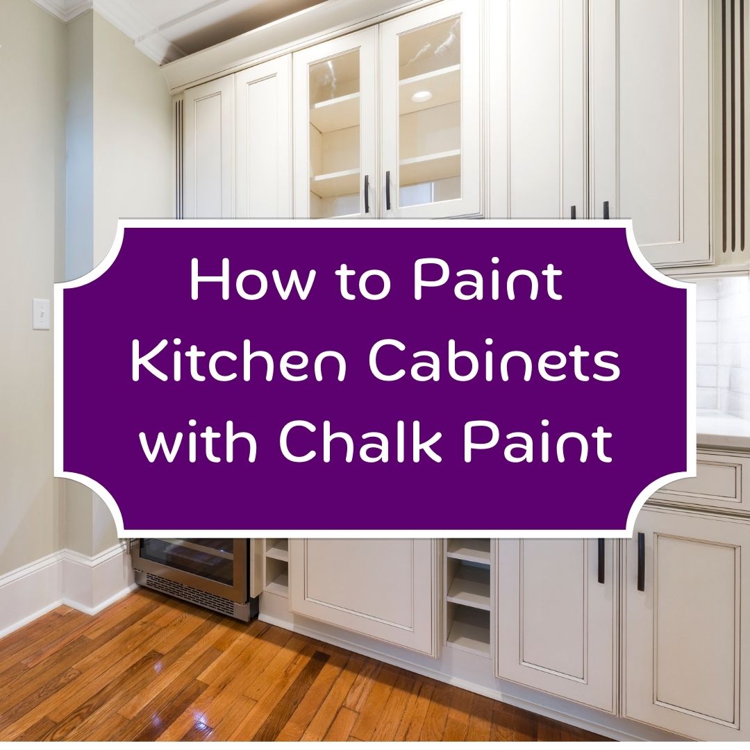 Is Chalk Paint Good for Kitchen Cabinets? Discover the Pros and Cons ...